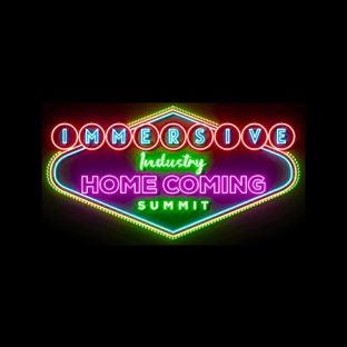 The Immersive Industry Homecoming Summit