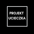 Projekt Ucieczka