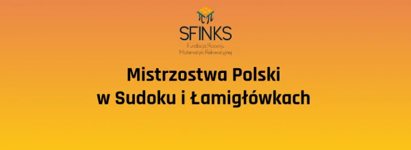 Mistrzostwa Polski w Sudoku i w Łamigłówkach 2023
