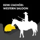 Escape room - Dziki Zachód: Western Saloon