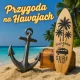 Escape room - Przygoda na Hawajach