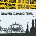 Escape room Dawno, dawno temu