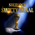 Escape room Sherlock - Święty Grall