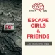 EscapeGirls&Friends